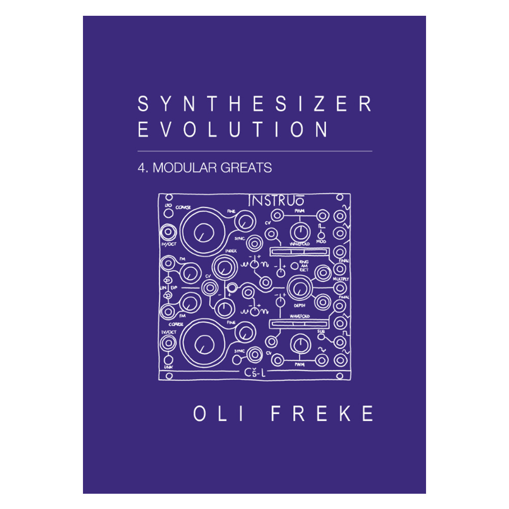 Synthesizer Evolution Vol.4 – Modular Greats (Zine)